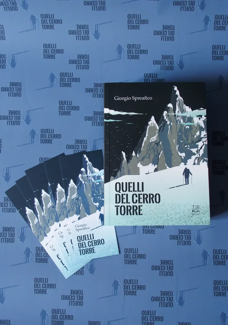 giorgio spreafico quelli del cerro torre libro teka edizioni